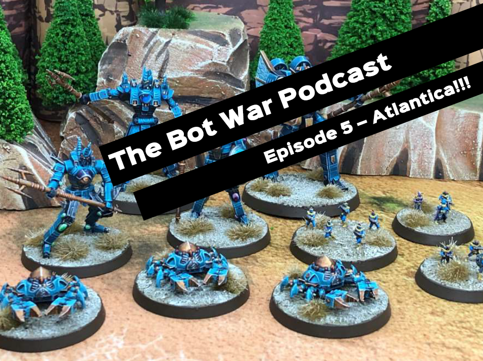 Bot War Podcast episode 5!