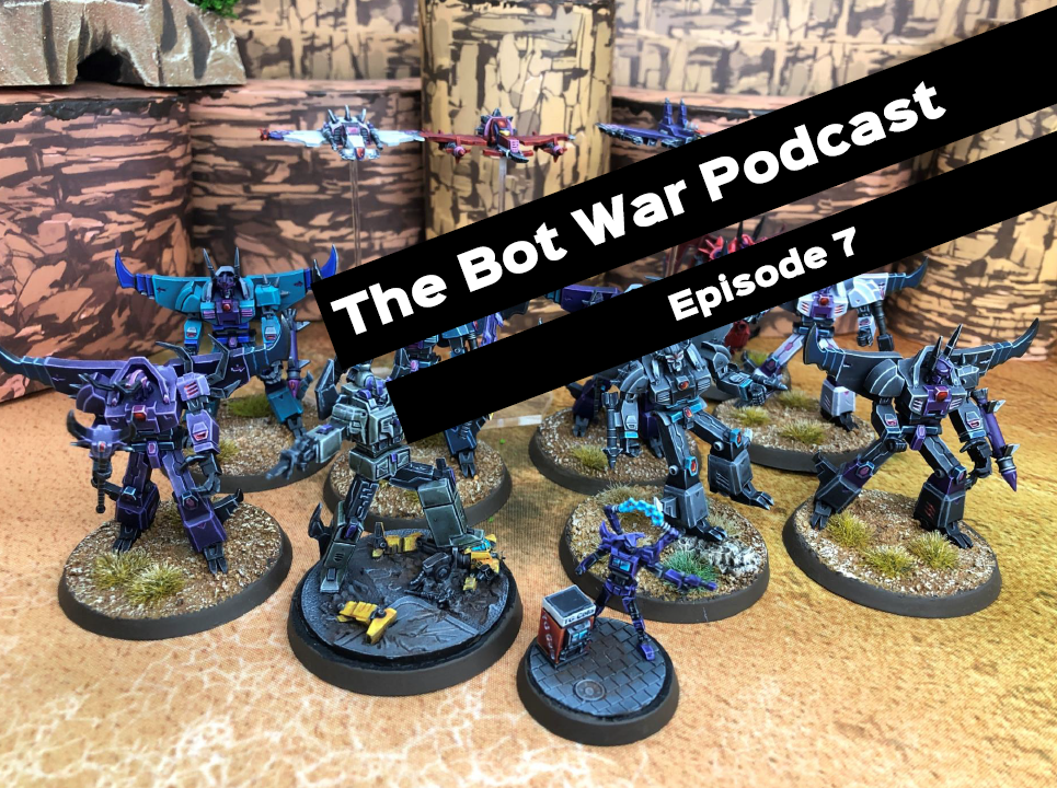 Bot War Podcast Episode 7
